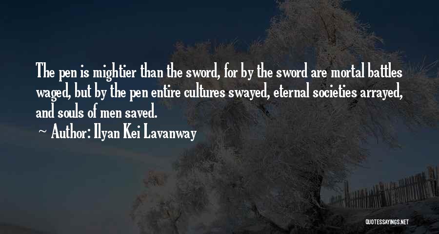 Ilyan Kei Lavanway Quotes 84883