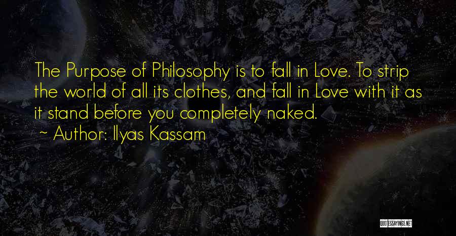 Ilyas Kassam Quotes 1984813