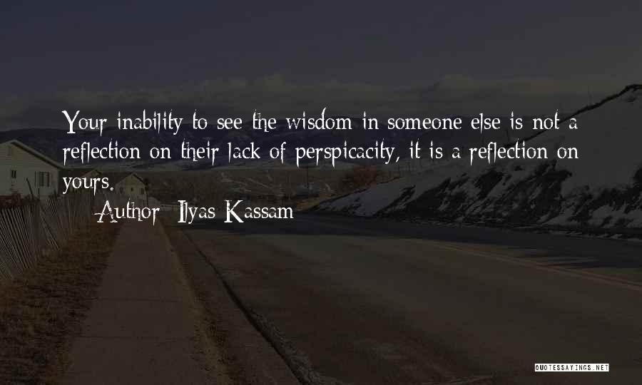 Ilyas Kassam Quotes 2026848