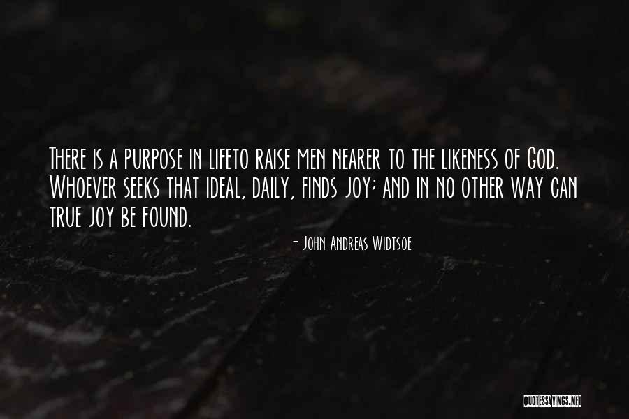 Ilyas Yal Intas Quotes By John Andreas Widtsoe Ilyas Yal Intas Quotes By John Andreas Widtsoe