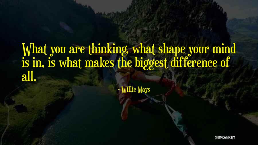 Ilyass Bourbel Quotes By Willie Mays Ilyass Bourbel Quotes By Willie Mays