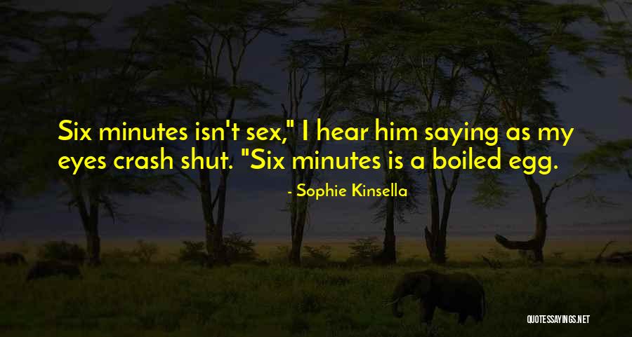 Ilyina Quotes By Sophie Kinsella Ilyina Quotes By Sophie Kinsella