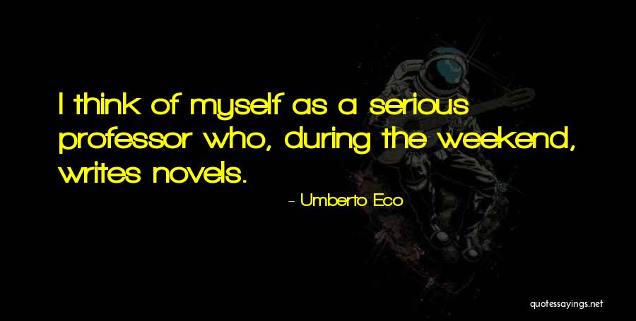 Ilyina Quotes By Umberto Eco