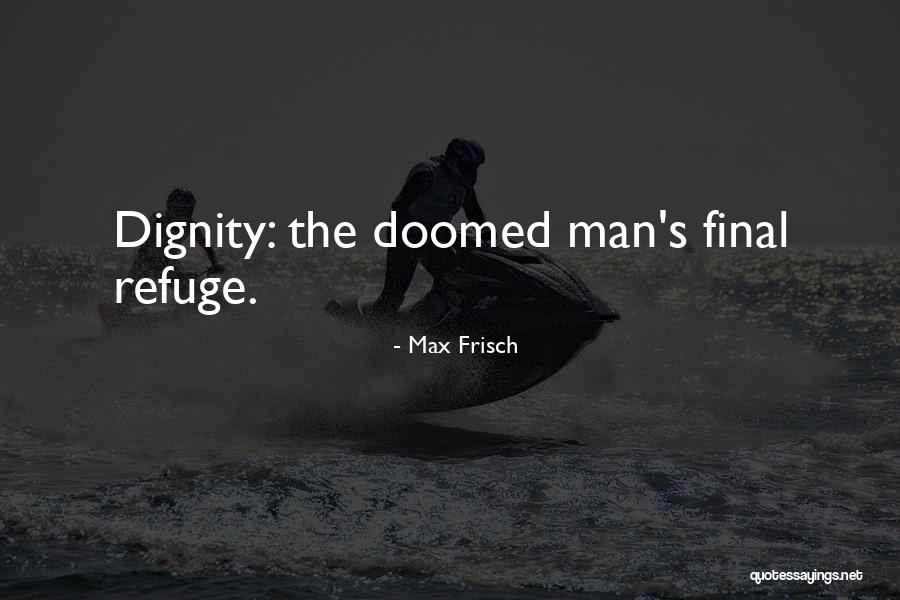 Ilyiw Quotes By Max Frisch Ilyiw Quotes By Max Frisch