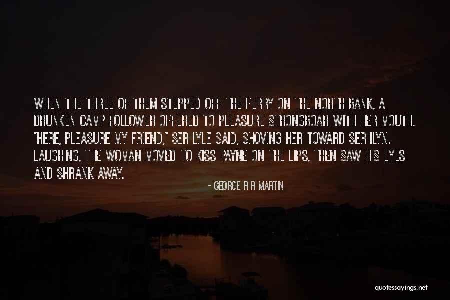 Ilyn Payne Quotes By George R R Martin Ilyn Payne Quotes By George R R Martin