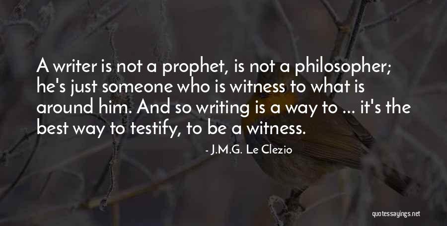 Ilyria Quotes By J.M.G. Le Clezio Ilyria Quotes By J.M.G. Le Clezio