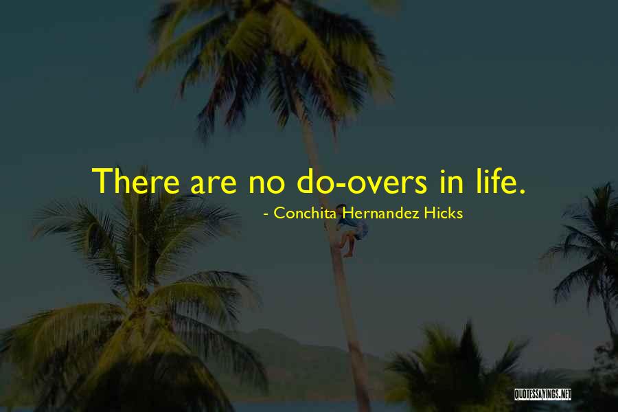 Ilyti Quotes By Conchita Hernandez Hicks Ilyti Quotes By Conchita Hernandez Hicks