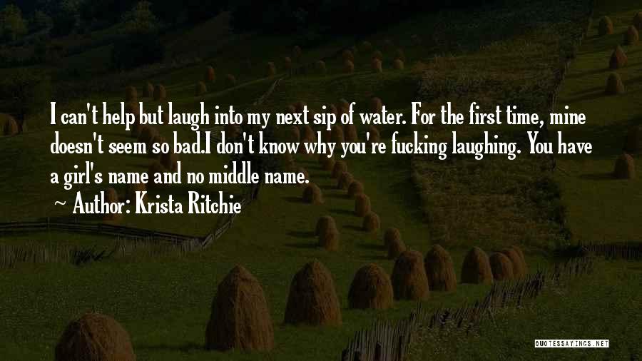 I'm A Bad Girl Quotes By Krista Ritchie