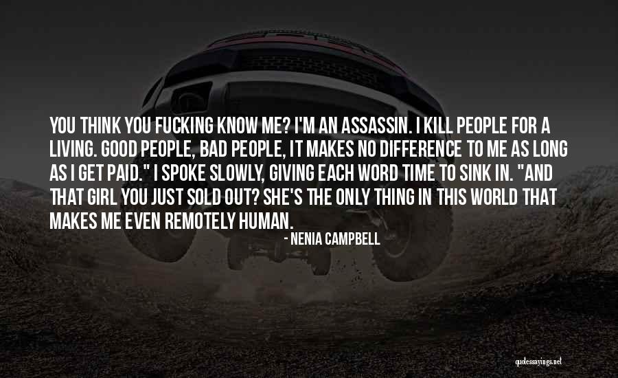 I'm A Bad Girl Quotes By Nenia Campbell