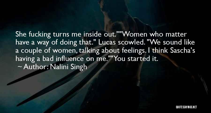 I'm A Bad Influence Quotes By Nalini Singh