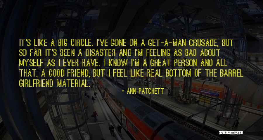 I'm A Bad Man Quotes By Ann Patchett I'm A Bad Man Quotes By Ann Patchett
