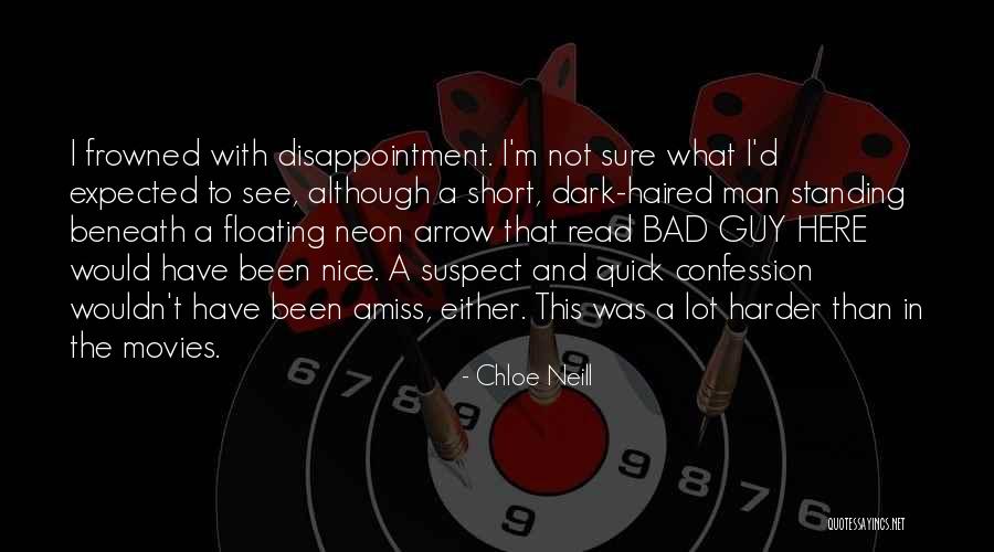 I'm A Bad Man Quotes By Chloe Neill I'm A Bad Man Quotes By Chloe Neill