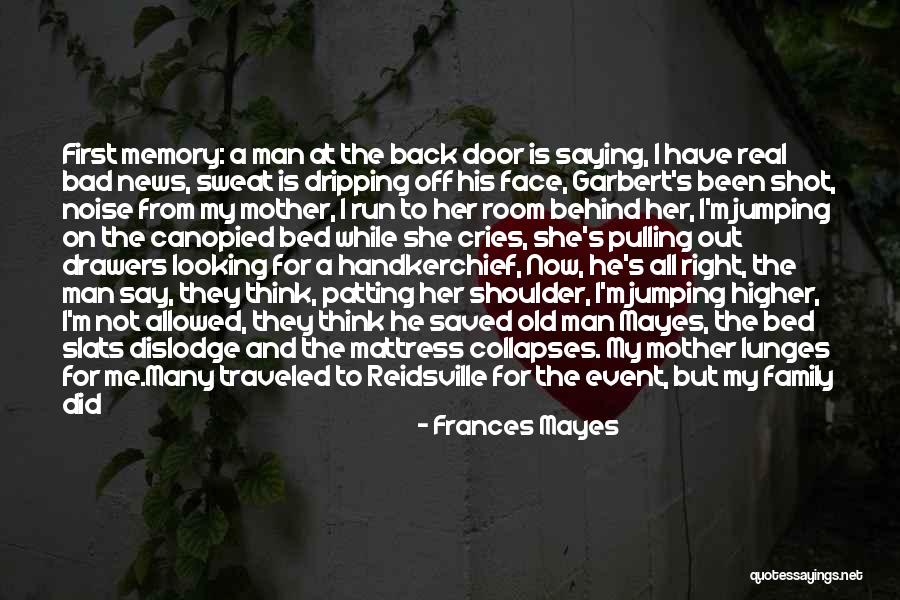 I'm A Bad Man Quotes By Frances Mayes I'm A Bad Man Quotes By Frances Mayes