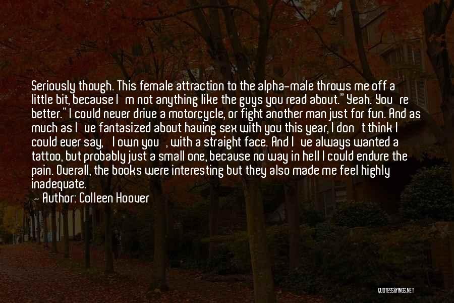 I'm A Better Man Quotes By Colleen Hoover