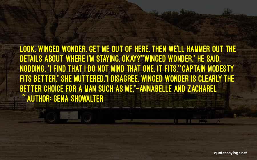 I'm A Better Man Quotes By Gena Showalter