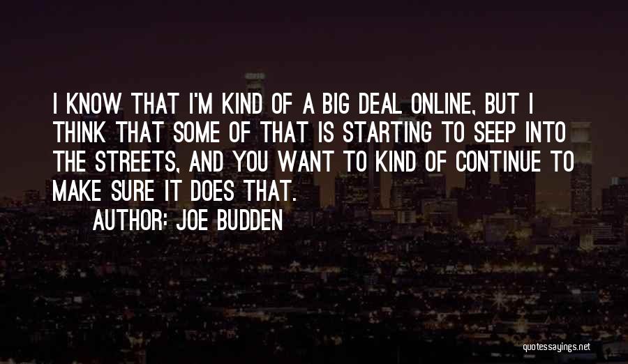 I'm A Big Deal Quotes By Joe Budden