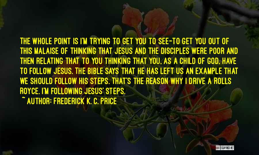 I'm A Child Of God Quotes By Frederick K. C. Price