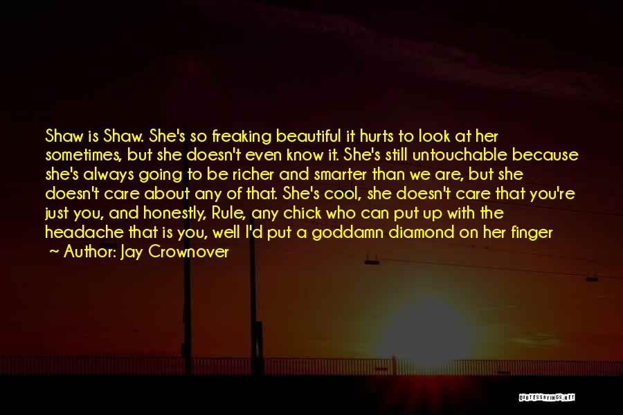 I'm A Cool Chick Quotes By Jay Crownover