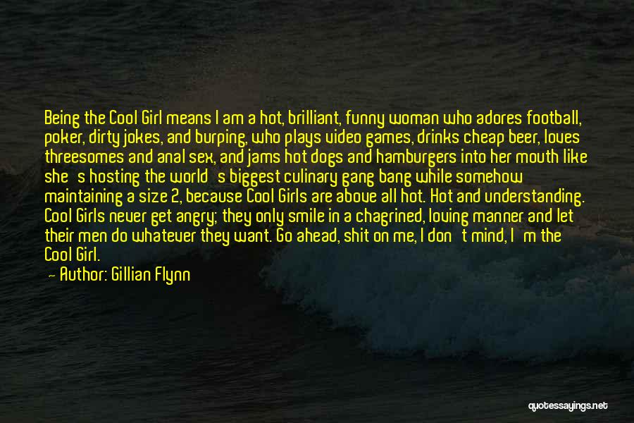 I'm A Cool Girl Quotes By Gillian Flynn