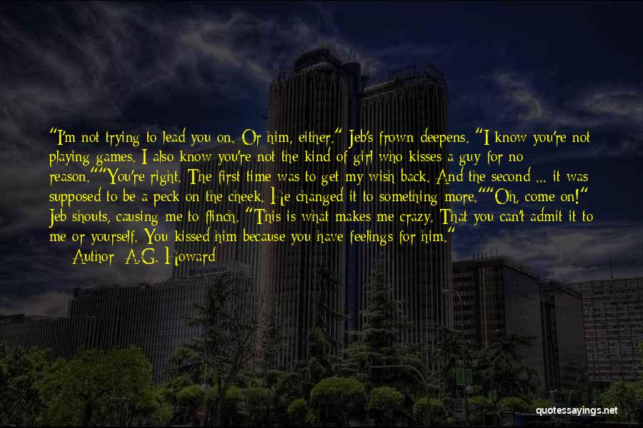 I'm A Crazy Girl Quotes By A.G. Howard