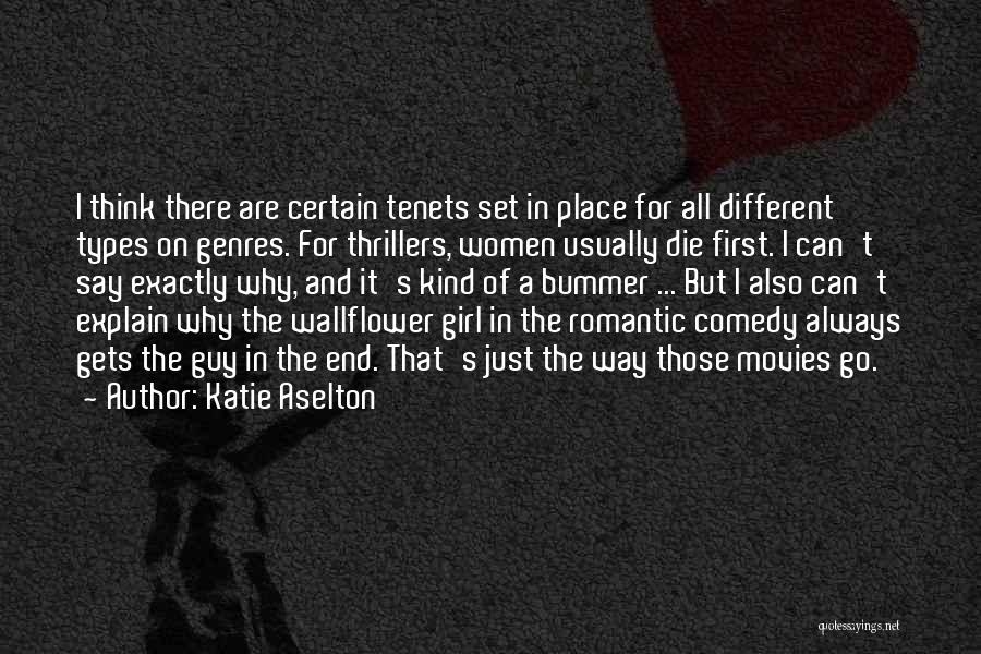 I'm A Different Kind Of Girl Quotes By Katie Aselton