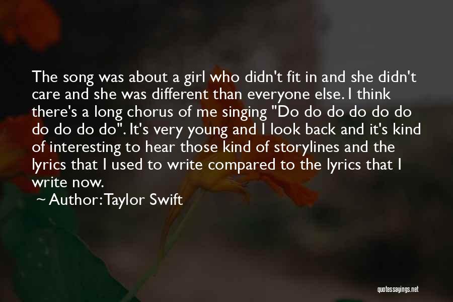 I'm A Different Kind Of Girl Quotes By Taylor Swift