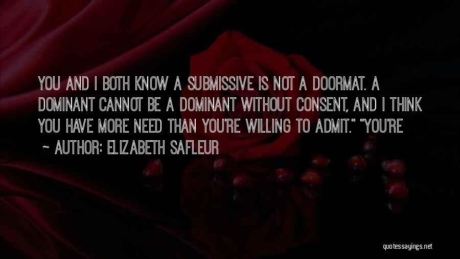 I'm A Doormat Quotes By Elizabeth SaFleur