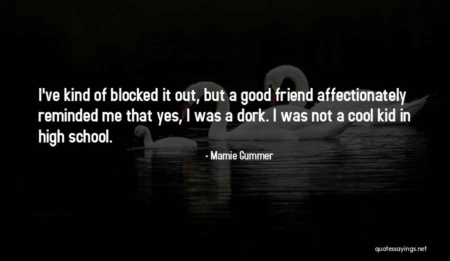I'm A Dork Quotes By Mamie Gummer I'm A Dork Quotes By Mamie Gummer