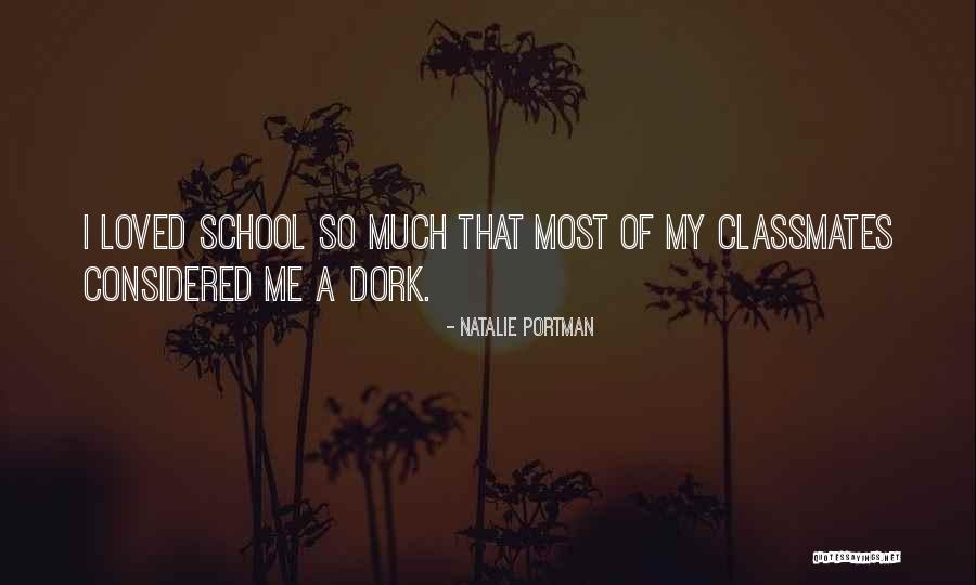 I'm A Dork Quotes By Natalie Portman I'm A Dork Quotes By Natalie Portman