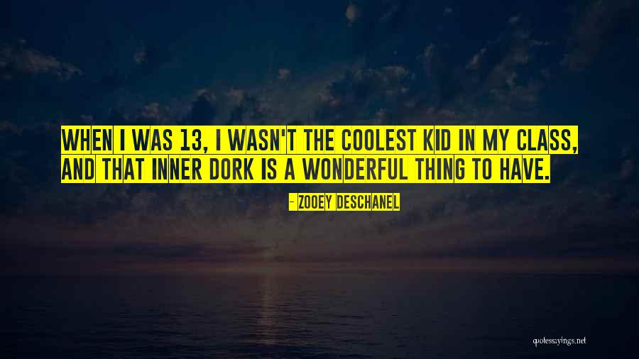 I'm A Dork Quotes By Zooey Deschanel I'm A Dork Quotes By Zooey Deschanel