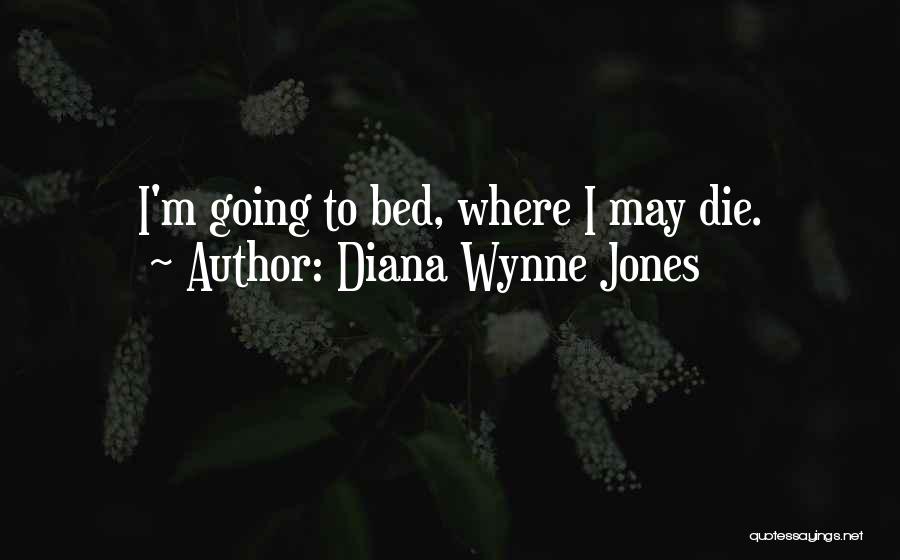 I'm A Drama Queen Quotes By Diana Wynne Jones