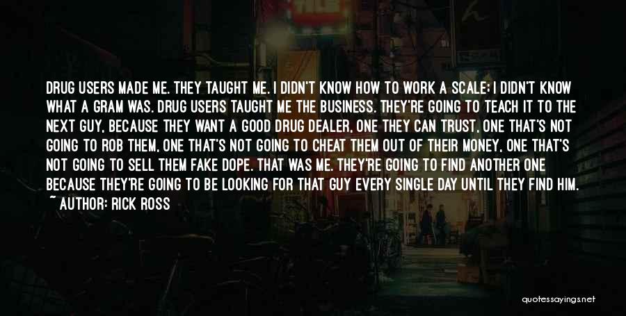 I'm A Drug Dealer Quotes By Rick Ross