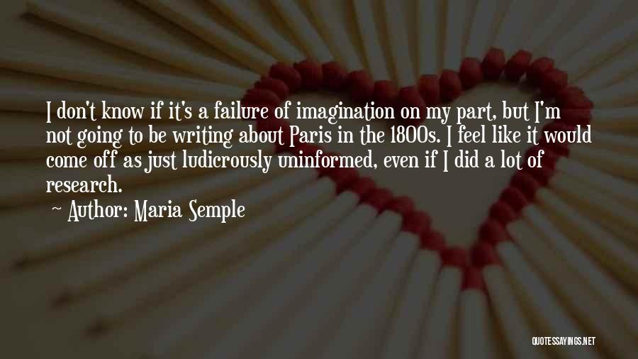 I'm A Failure Quotes By Maria Semple