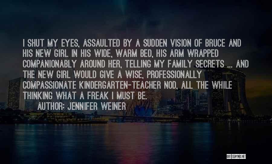 I'm A Freak In Bed Quotes By Jennifer Weiner