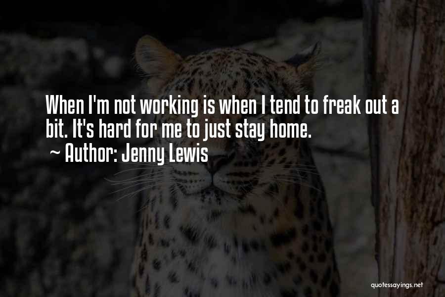 I'm A Freak Quotes By Jenny Lewis