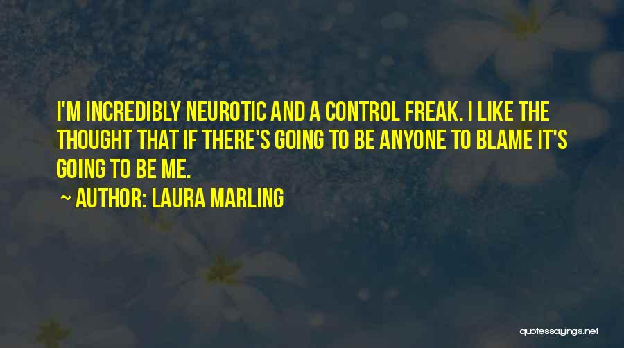 I'm A Freak Quotes By Laura Marling