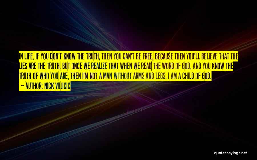 I'm A Free Man Quotes By Nick Vujicic