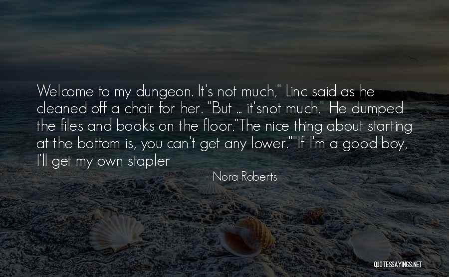 I'm A Good Boy Quotes By Nora Roberts