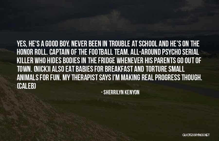 I'm A Good Boy Quotes By Sherrilyn Kenyon