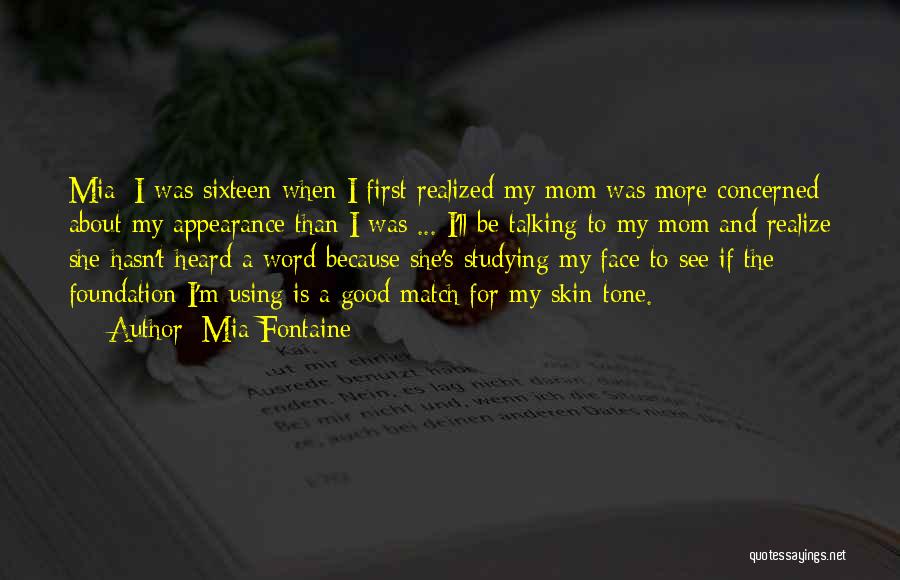 I'm A Good Mother Quotes By Mia Fontaine