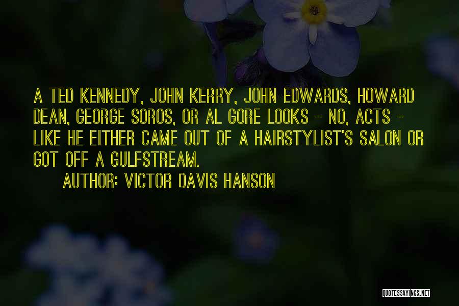 I'm A Hairstylist Quotes By Victor Davis Hanson