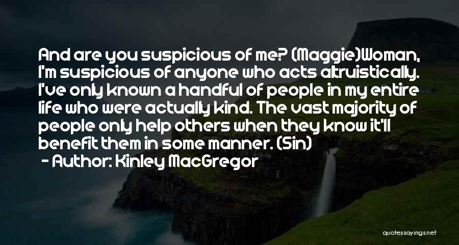 I'm A Handful Quotes By Kinley MacGregor