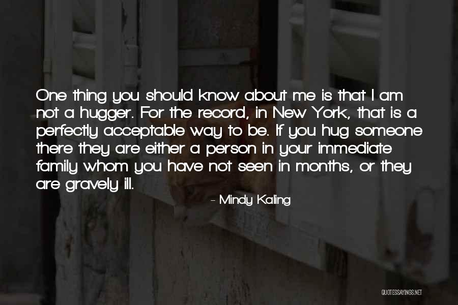 I'm A Hugger Quotes By Mindy Kaling I'm A Hugger Quotes By Mindy Kaling