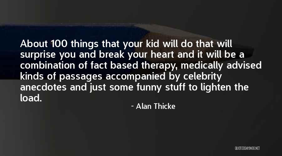 I'm A Kid At Heart Quotes By Alan Thicke