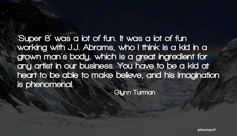 I'm A Kid At Heart Quotes By Glynn Turman