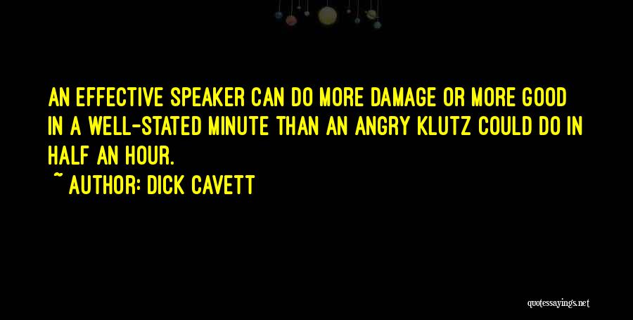 I'm A Klutz Quotes By Dick Cavett