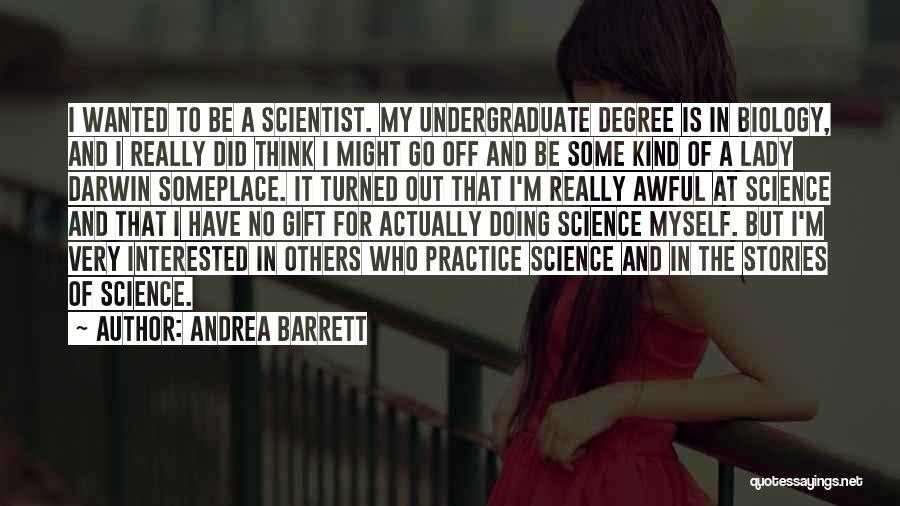 I'm A Lady But Quotes By Andrea Barrett