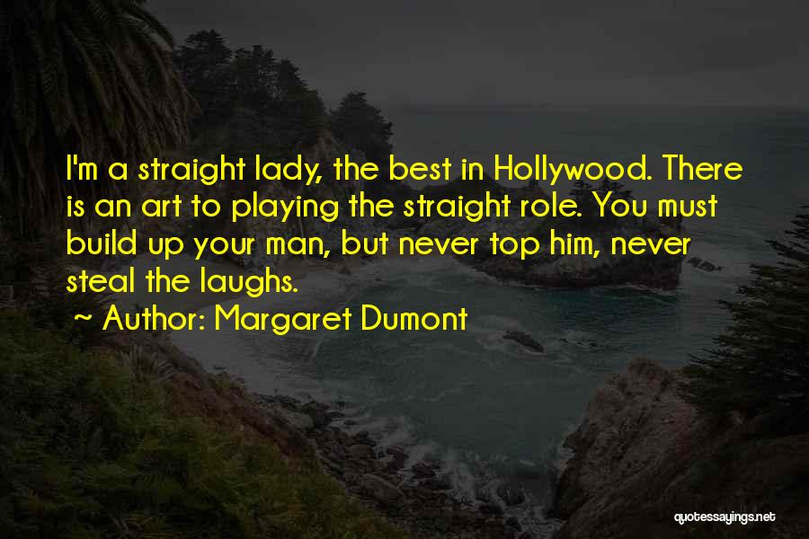 I'm A Lady But Quotes By Margaret Dumont