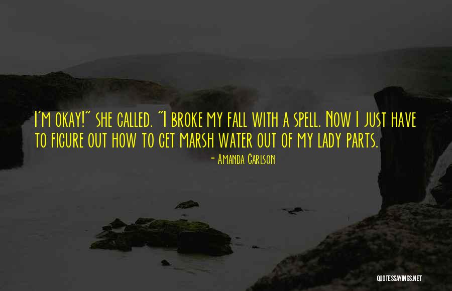 I'm A Lady Quotes By Amanda Carlson I'm A Lady Quotes By Amanda Carlson
