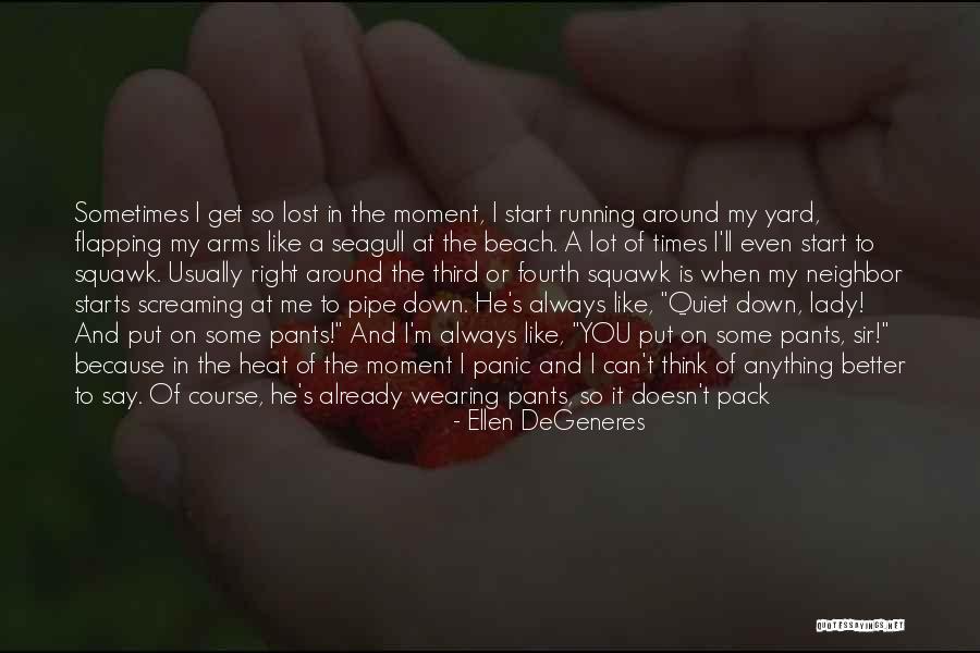 I'm A Lady Quotes By Ellen DeGeneres I'm A Lady Quotes By Ellen DeGeneres